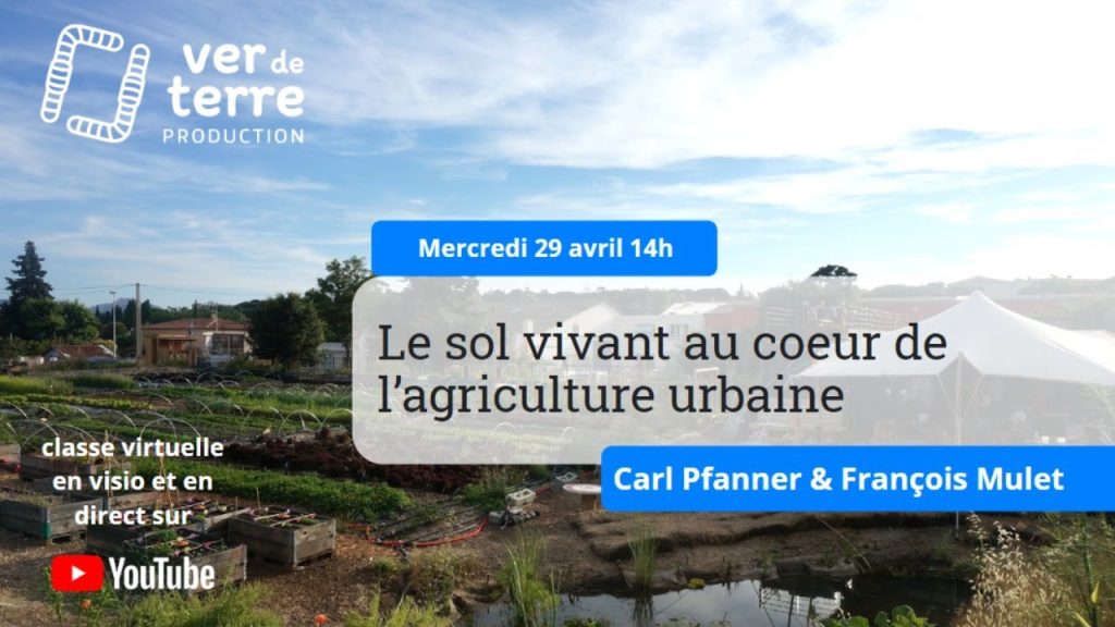 Sur Youtube (Voitures anciennes grosbois): Le sol vivant au cœur de l’agriculture urbaine, avec le Talus & François Mulet