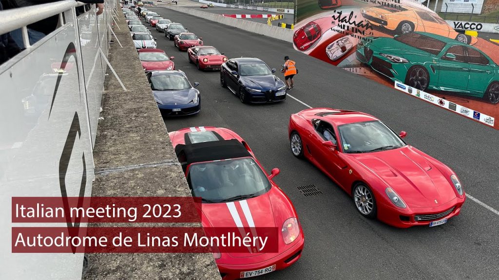 Youtube (Autodrome de linas-montlhéry calendrier): Italian meeting 2023 – Autodrome UTAC de Linas Montlhéry