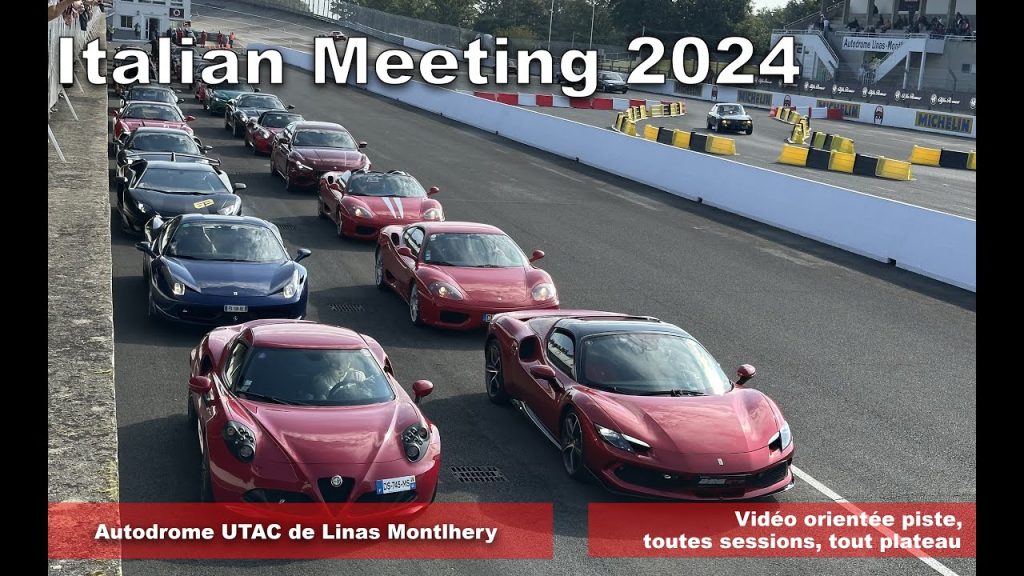 Italian meeting 2024 – Autodrome UTAC Linas Montlhery (Circuit linas)