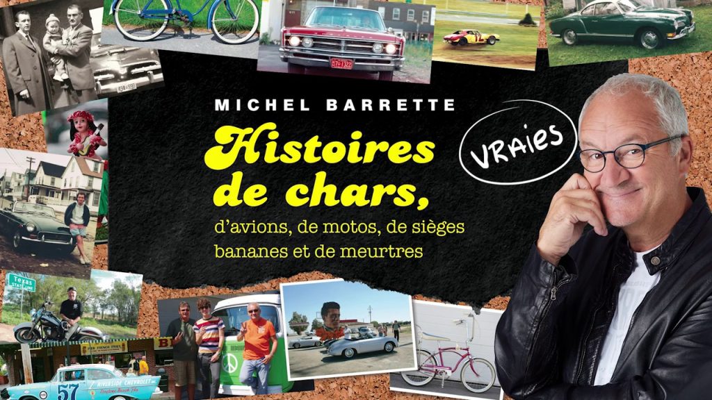 Les chars… C’est de famille! Michel Barrette – Livre voitures anciennes, sur Youtube