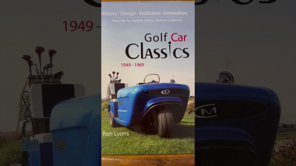 Sur Youtube (Livre voitures anciennes): GOLF CAR CLASSICS by Ron Lyons.