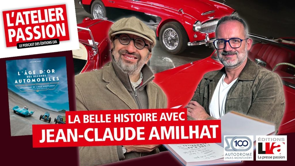 Youtube (Autodrome de linas-montlhéry): 100 ans de l’Autodrome de Linas-Montlhéry : la belle histoire avec J.-C Amilhat – L’ATELIER PASSION