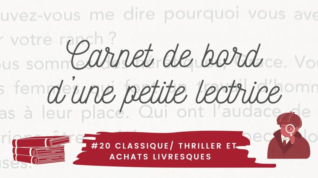 Carnet de bord #20 Classique/Thriller et Achats livresques – Livre voitures Anciennes françaises, sur Youtube