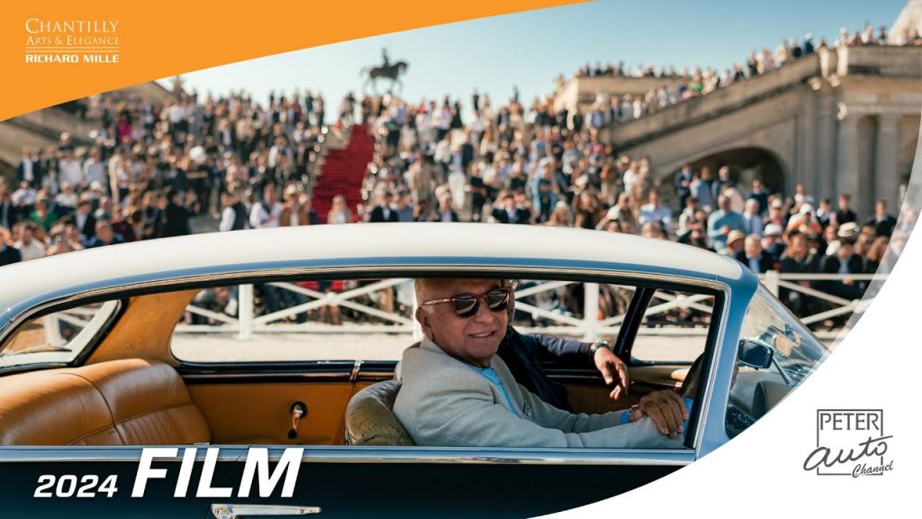 Sur Youtube: Chantilly Arts & Elegance 2024 – Full documentary, interviews and close-up(Voitures anciennes chantilly)