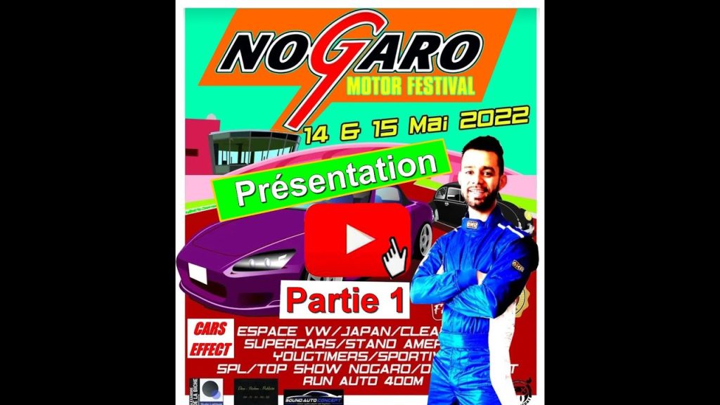 Youtube: 🔵🔵🏎️Nogaro Motor Festival 2022 !!! Supercar, Youngtimers, Américaine, Japan, Tunning… Partie 1🔵🔵(circuit montlhery calendrier)
