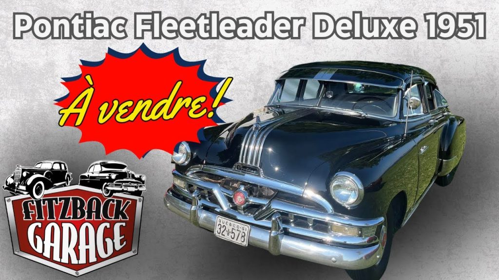 Youtube: Voiture à Vendre! Pontiac Fleetleader Deluxe 1951 – Fitzback Garage Voitures Anciennes(Voitures anciennes)