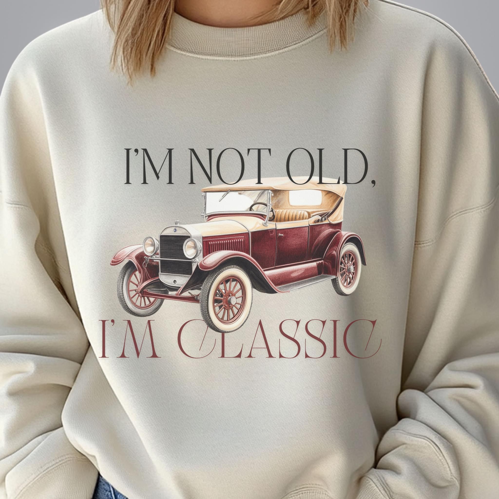 Pinterest Sweat-shirt voiture classique - Citation drôle « Je ne suis pas vieux, je suis classique » avec une voiture vintage, parfait pour une tenue décontractée et un amateur de voitures classiques