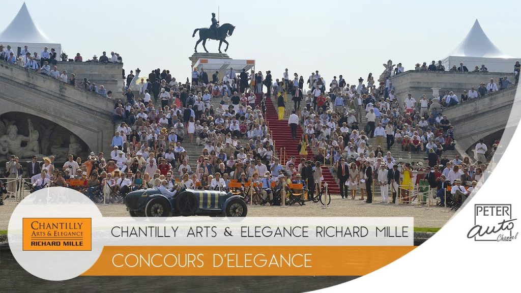 Chantilly Arts & Elegance Richard Mille 2014 – Concours d’Elegance (Youtube)