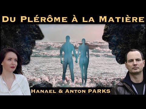 Youtube (Beau livre Voitures anciennes): « Du Plérôme à la Matière » avec Hanael & Anton Parks