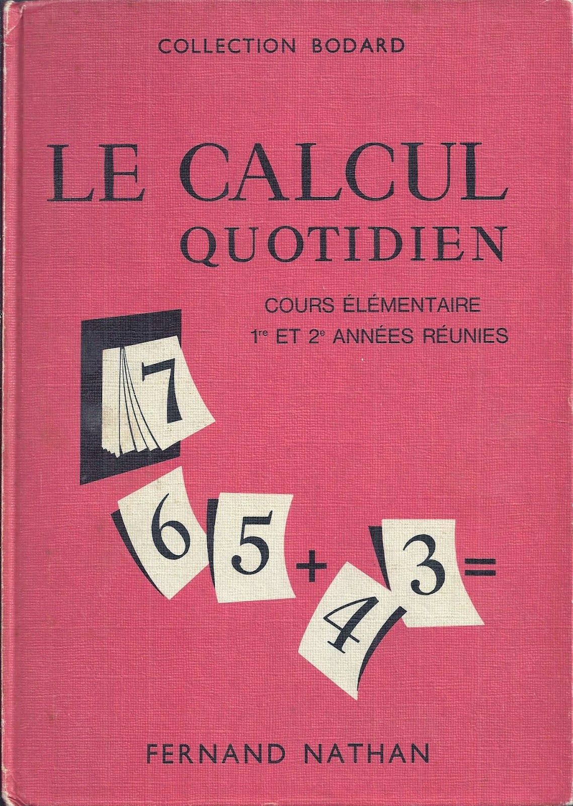 Pinterest Bodard, Conti, Le Calcul quotidien CE1-CE2 (1966)