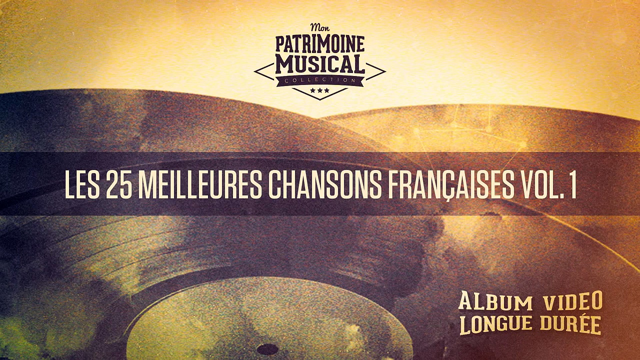 Vimeo Les 25 meilleures chansons françaises Vol. 1 (Compilation)