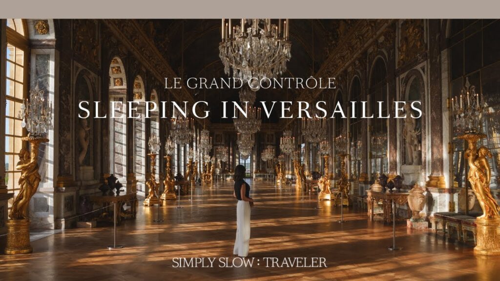 (Versailles): A Royal Experience at Château Versailles: Inside Airelles Le Grand Contrôle l SIMPLY SLOW TRAVELER