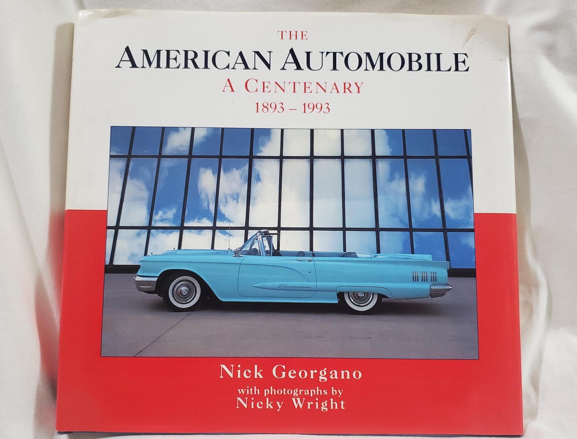 Pinterest Vintage The American Automobile A Centenary 1893-1993 par Nick Georgano, 1992 Table basse &agrave; couverture rigide avec jaquette, Histoire de la voiture classique