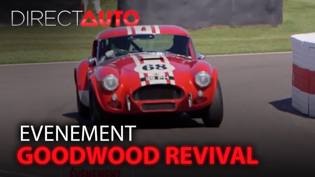 Goodwood revival : le plus spectaculaire des rassemblements autos ! (Voitures anciennes chantilly)