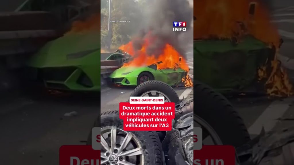 Sur Youtube (Voitures anciennes versailles): Seine-Saint-Denis : 2 m*rts et quatre bless&eacute;s dans un accident impliquant une Lamborghini sur l&rsquo;A3