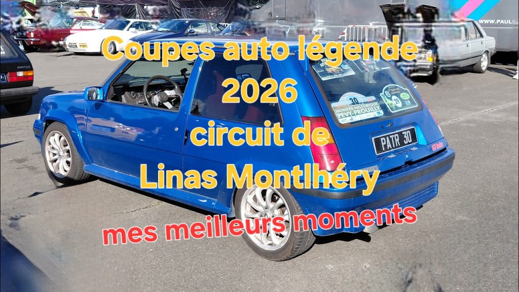 Youtube: Coupes auto légende 2026 – Montlhéry circuit en super 5 gt turbo(Autodrome de linas-montlhéry)
