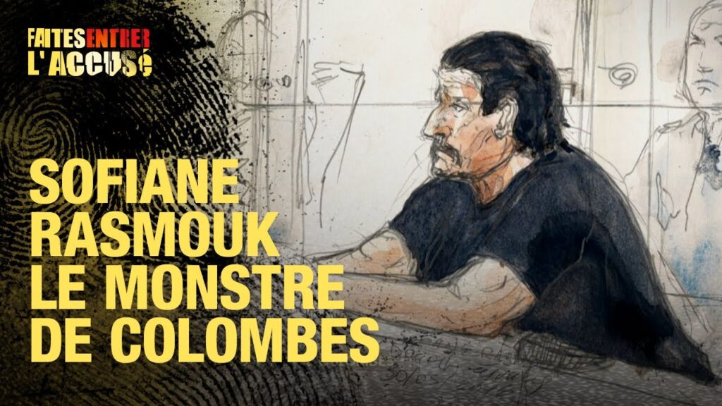 colombes (92700),Faites entrer l&rsquo;accus&eacute; &ndash; Sofiane Rasmouk, le monstre de Colombes